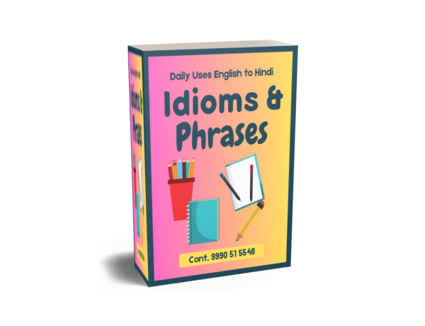 Daily Uses English to Hindi Idioms and Phrases